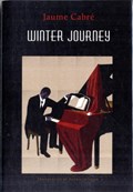 Winter Journey | Jaume Cabre | 