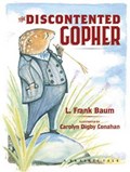 The Discontented Gopher | L. Frank Baum | 