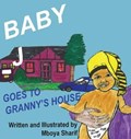 Baby J Goes to Granny's House | Mboya Sharif | 