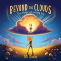 Beyond the Clouds | M. Dane | 