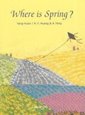 Where Is Spring? | Yang-Huan Yang-Huan | 