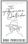 The American Outsider | Homa Pourasgari | 