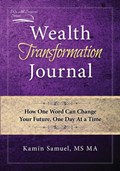 Wealth Transformation Journal | Kamin Samuel | 