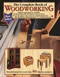 The Complete Book of Woodworking | Tom Carpenter ; Mark Johanson | 