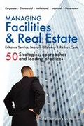 Managing Facilities & Real Estate | Michel Theriault | 