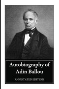 Autobiography of Adin Ballou | Adin Ballou | 