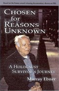 Chosen for Reasons Unknown: A Survivor's Journey | Mark Ebner | 