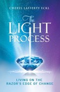 The Light Process | Cheryl Lafferty Eckl | 