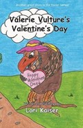 Valerie Vulture's Valentine's Day | Lori Kaiser | 