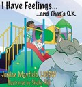 I Have Feelings and That's O.K. | Jordan Mayfield | 