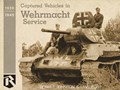 Captured Vehicles in Wehrmacht Service | Uwe Feist | 