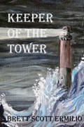Keeper of the Tower | Brett Scott Ermilio | 
