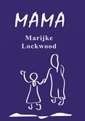 Mama | Marijke Lockwood | 
