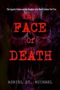 The Face of Death | Azriel St Michael | 