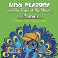 Miss Peabody and the Case of the Missing Peanuts | Alasdair Leduc ; Adrien Leduc | 