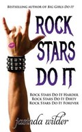 Rock Stars Do It | Jasinda Wilder | 