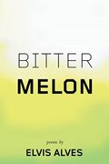 Bitter Melon | Elvis Alves | 