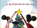 We Can All Decorate The Same Tree | Jeanine Jones | 