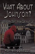 What About Johnson? | Harvell Johnson | 