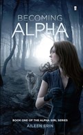 Becoming Alpha | Aileen Erin | 