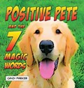 Positive Pete and the 7 Magic Words | Candi Parker | 