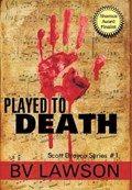 Played to Death | Bv Lawson | 