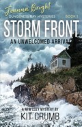 Storm Front: An Unwelcomed Arrival | Kit Crumb | 