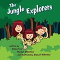 The Jungle Explorers | Samuel Valentino ; Arianna Valentino | 
