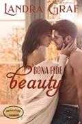 Bona Fide Beauty | Landra Graf | 