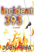 Incident 395 | John Riha | 
