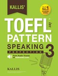 Kallis' TOEFL iBT Pattern Speaking 3 | Kallis | 