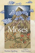 The Story Of Moses | Karima Sperling | 