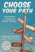Choose Your Path | Shoshana Hantman | 
