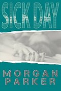 Sick Day | Morgan Parker | 