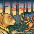 Little Bear and the Mirror | Lydia Du Du Toit | 