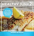 Healthy Junk 2 | Julius Kieser ; Sharny Kieser | 