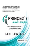 PRINCE2 7 Made Simple | Ian Lawton | 