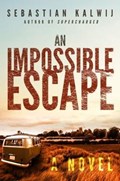 An An Impossible Escape | Sebastian Kalwij | 