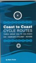Coast to Coast Cycle Routes | Mark Porter | 
