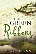 The Green Ribbons | Clare Flynn | 