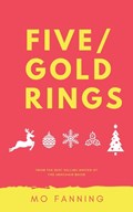 Five Gold Rings | Mo Fanning | 