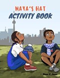 Maya's Hat Activity Book | Shani Jones | 