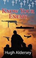 Know Your Enemy | Hugh Aldersey | 