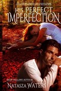 His Perfect Imperfection | Natasza Waters | 
