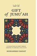 GIFT of JUMU?AH | Mohammed Badat | 