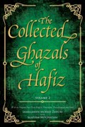 The Collected Ghazals of Hafiz - Volume 2 | Shams-Ud-Din Muhammad Hafiz Shiraz | 