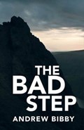 The Bad Step | Andrew Bibby | 