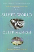 Silver World | Cliff McNish | 