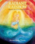 Radiant Rainbow | Raphaela Cooper | 