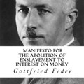 Manifesto for the Abolition of Interest-Slavery | Gottfried Feder | 